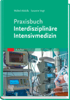 Praxisbuch Interdisziplinäre Intensivmedizin