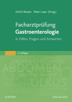 Facharztprüfung Gastroenterologie In Fällen, Fragen und Antworten - mit Zugang zur Medizinwelt