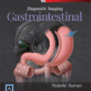 Diagnostic Imaging: Gastrointestinal A volume in Diagnostic Imaging