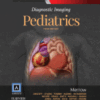 Diagnostic Imaging: Pediatrics A volume in Diagnostic Imaging