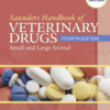 Saunders Handbook of Veterinary Drugs Small and Large Animal