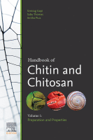 Handbook of Chitin and Chitosan Volume 1: Preparation and Properties