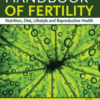 Handbook of Fertility Nutrition, Diet, Lifestyle and Reproductive Health