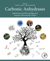 Carbonic Anhydrases Biochemistry and Pharmacology of an Evergreen Pharmaceutical Target