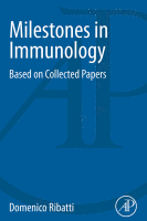 Milestones in Immunology Based on Collected Papers