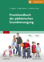 Praxishandbuch der Pädiatrischen Grundversorgung Mit Zugang zur Medizinwelt