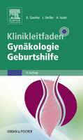 Klinikleitfaden Gynäkologie Geburtshilfe A volume in Klinikleitfaden