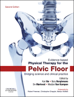 Evidence-Based Physical Therapy for the Pelvic Floor Bridging Science and Clinical Practice