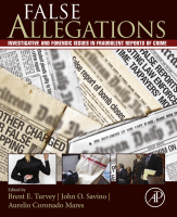 False Allegations Investigative and Forensic Issues in Fraudulent Reports