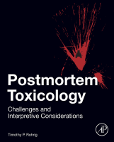 Postmortem Toxicology Challenges and Interpretive Considerations