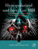 Hyperpolarized and Inert Gas MRI From Technology to Application in Research and Medicine
