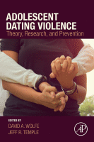 Adolescent Dating Violence Theory, Research, and Prevention