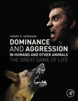Dominance and Aggression in Humans and Other Animals The Great Game of Life