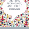 Emotions, Technology, and Health A volume in Emotions and Technology