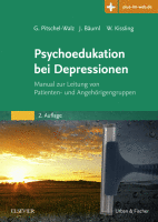 Psychoedukation bei Depressionen Manual zur Leitung von Patienten- und Angehörigengruppen