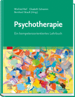 Psychologische Psychotherapie Ein kompetenzorientiertes Lehrbuch