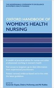 Oxford Handbook of Women's Health Nursing (Oxford Handbooks in Nursing)