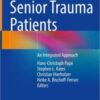 senior trauma patients an integrated approach