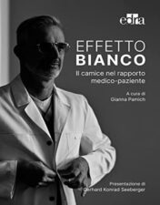 Effetto bianco: Il camice nel rapporto medico-paziente (Italian Edition) 2022 Epub+ converted pdf