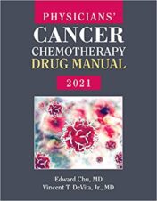 Physicians' Cancer Chemotherapy Drug Manual 2021 21st Ed