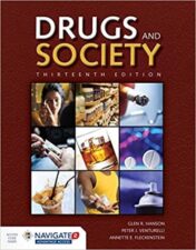 Revised to keep pace with the latest data and statistics, Drugs and Society, Thirteenth Edition with Navigate 2 Advantage Access, continues to captivate students by taking a multidisciplinary approach to the impact of drug use and abuse on the lives of average individuals.
