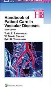 Handbook of Patient Care in Vascular Diseases 6th Ed