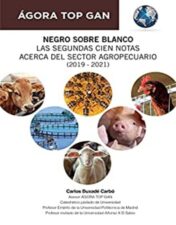Negro sobre blanco. Las segundas cien notas acerca del sector agropecuario (2019 – 2021) (Spanish Edition)