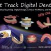 Step-by-Step Digital Dentures For the Dentist and Technician