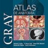 Gray. Atlas de Anatomía (Spanish Edition)