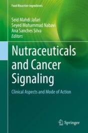 NUTRACEUTICALS AND CANCER SIGNALING: Clinical Aspects and Mode of Action