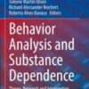 Behavior Analysis and Substance Dependence Theory, Research and Intervention