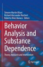 Behavior Analysis and Substance Dependence Theory, Research and Intervention