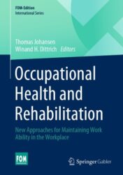 Occupational Health and Rehabilitation New Approaches for Maintaining Work Ability in the Workplace