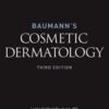Baumann’s Cosmetic Dermatology, 3rd edition (Original PDF