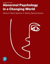 Abnormal Psychology in a Changing World, 11th Edition (High Quality Image PDF