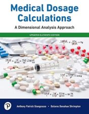 Medical Dosage Calculations: A Dimensional Analysis Approach, Updated Edition, 11th Edition (Original PDF