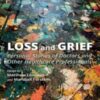Loss and Grief: Personal Stories of Doctors and Other Healthcare Professionals (Original PDF