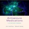 Antiseizure Medications: A Clinician's Manual, 3rd Edition (Original PDF