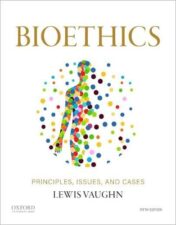 Bioethics: Principles, Issues, and Cases, 5th edition 2022 Epub+ converted pdf