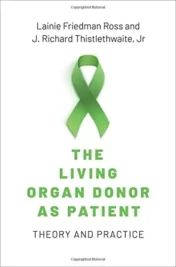 The Living Organ Donor as Patient: Theory and Practice