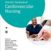 esc-textbook-of-cardiovascular-nursing-the-european-society-of-cardiology-series-