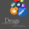Drugs: Mind, Body, and Society (High Quality Image PDF
