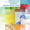 Laboratory and Diagnostic Testing in Ambulatory Care, 4th Edition (Original PDF