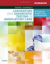 Workbook for Laboratory and Diagnostic Testing in Ambulatory Care, 4th Edition (Original PDF