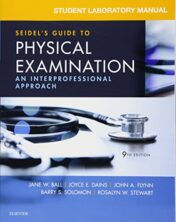 Student Laboratory Manual for Seidel's Guide to Physical Examination: An Interprofessional Approach, 9th Edition