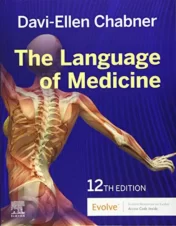 The Language of Medicine, 12th Edition
