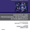Education and Professional Development in Rheumatology, An Issue of Rheumatic Disease Clinics of North America (Volume 46-1) (The Clinics: Internal Medicine, Volume 46-1) 2019 Original PDF