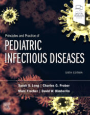 Principles and Practice of Pediatric Infectious Diseases, 6th Edition (Original PDF