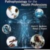 Gould's Pathophysiology for the Health Professions, 7th edition 2022 Original PDF
