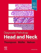 Diagnostic Pathology: Head and Neck, 3rd Edition 2022 Original PDF